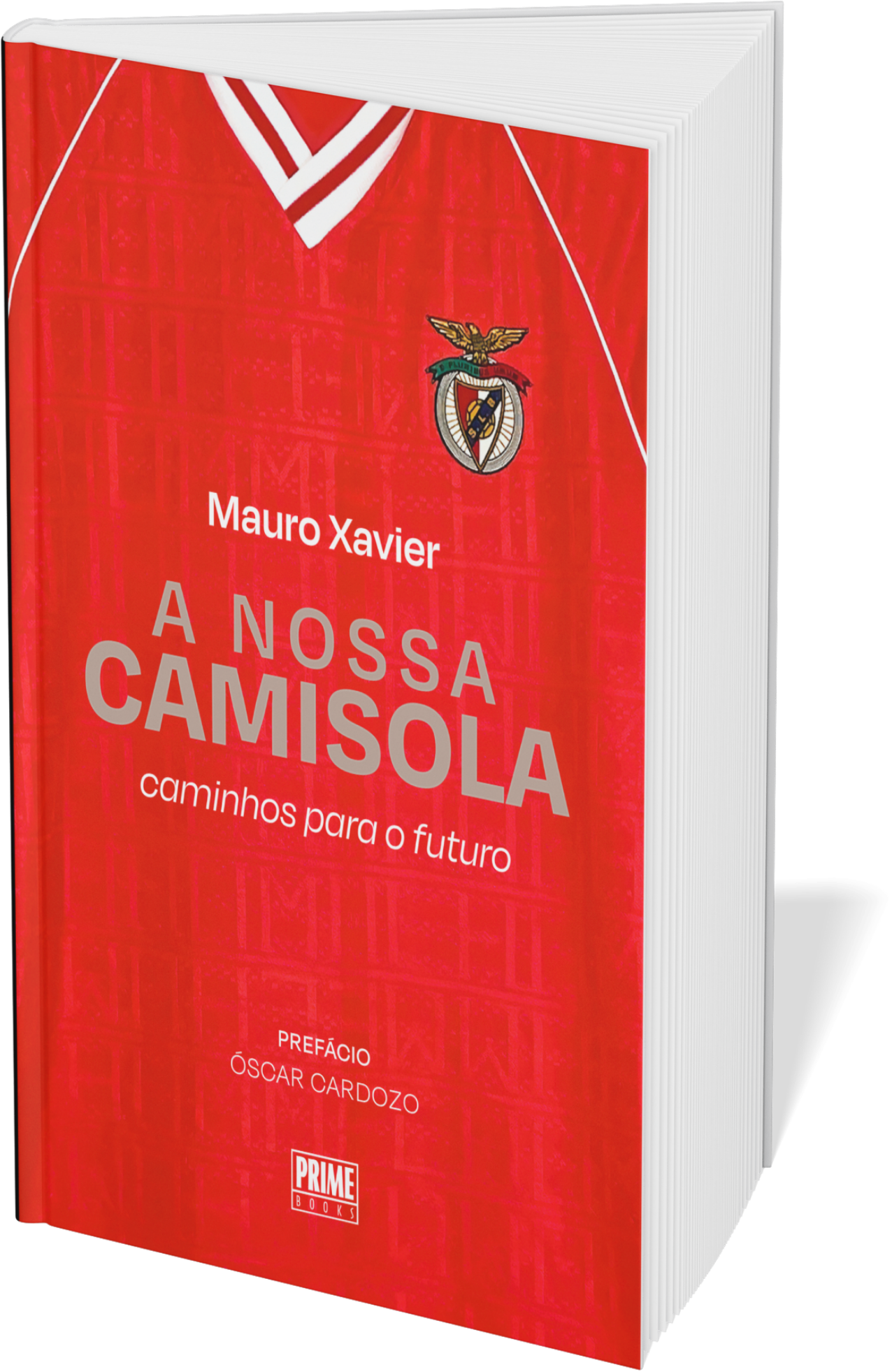 a nossa camisola caminhos para o futuro sport lisboa e benfica